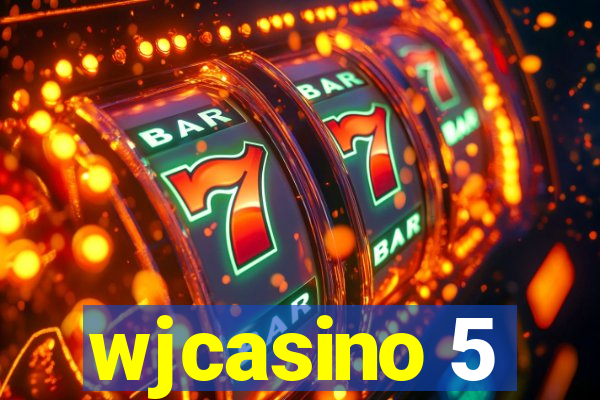 wjcasino 5