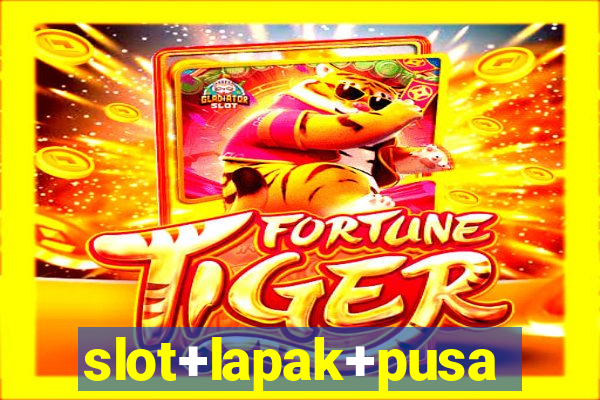 slot+lapak+pusat+terpercaya