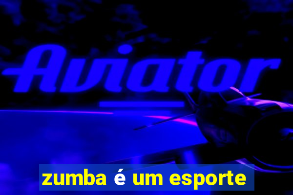 zumba é um esporte