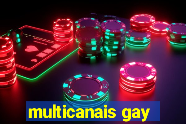 multicanais gay