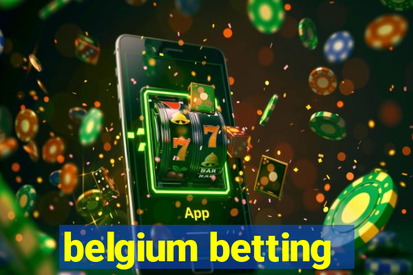 belgium betting