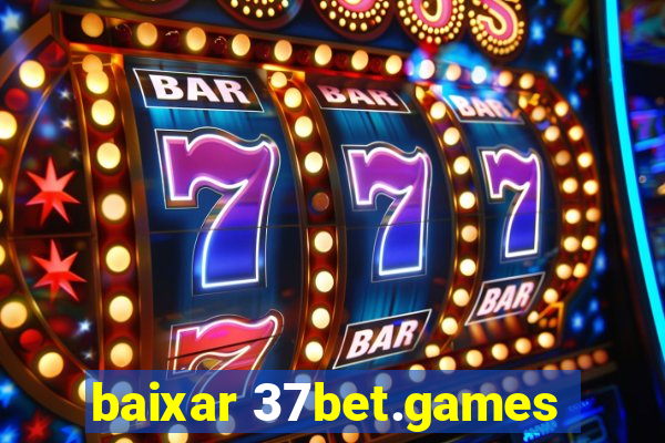 baixar 37bet.games