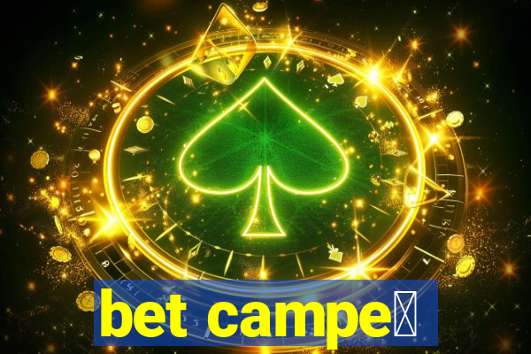 bet campe茫