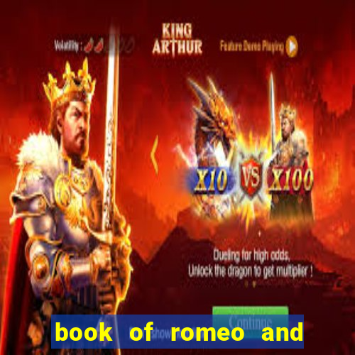 book of romeo and julia slot