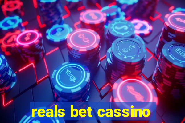 reals bet cassino