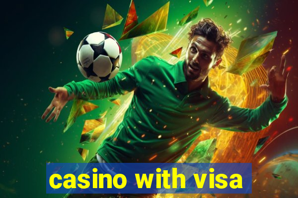 casino with visa