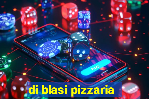 di blasi pizzaria