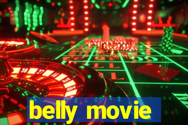 belly movie