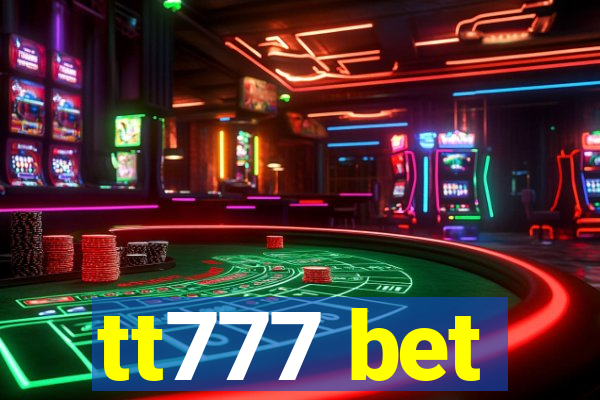 tt777 bet