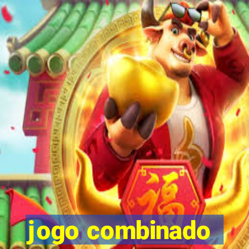 jogo combinado