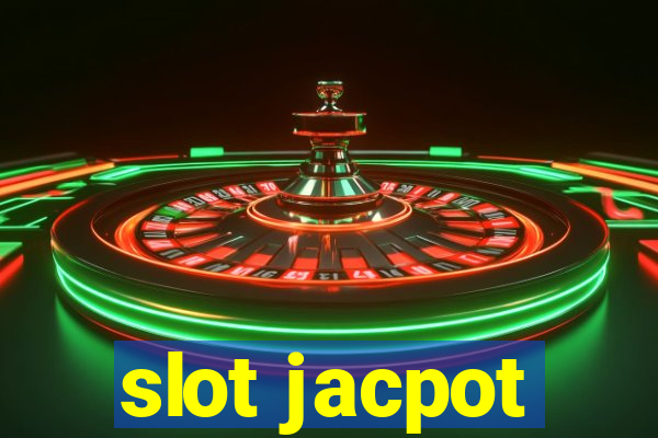 slot jacpot