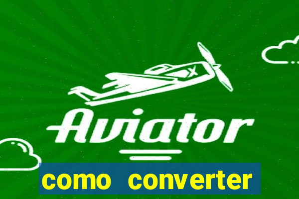 como converter cruzeiro em real