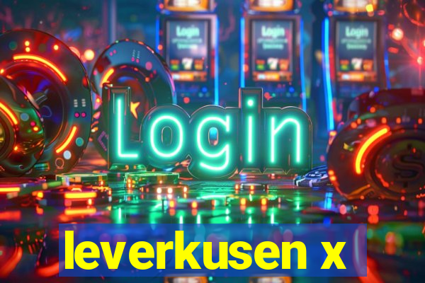 leverkusen x