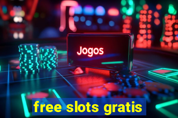 free slots gratis