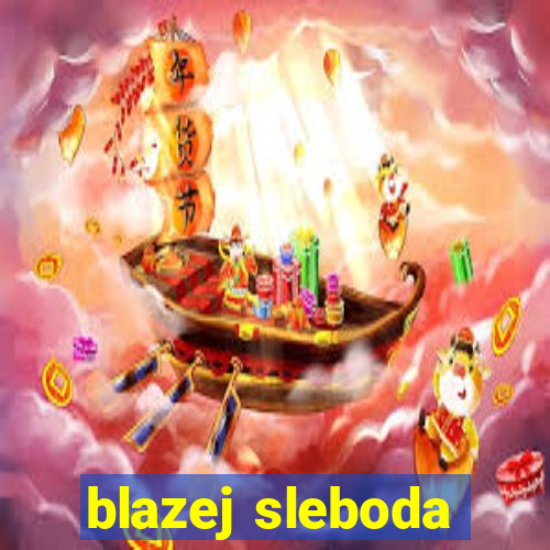 blazej sleboda