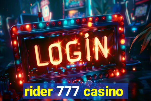 rider 777 casino