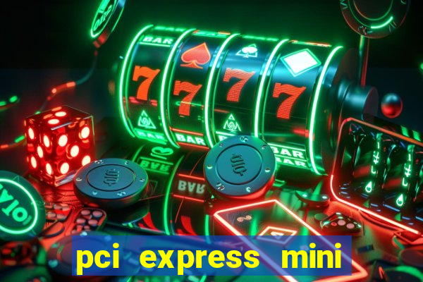 pci express mini card slot