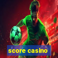 score casino