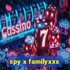 spy x familyxxx