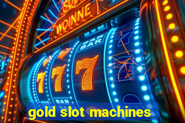 gold slot machines