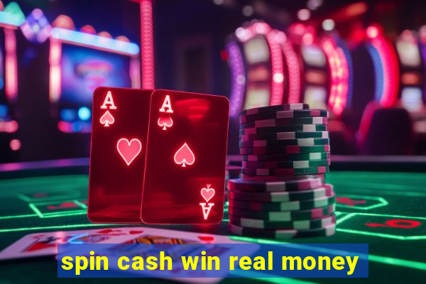 spin cash win real money