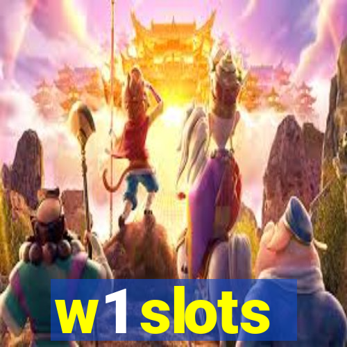 w1 slots