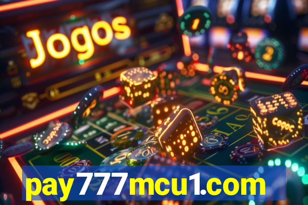 pay777mcu1.com