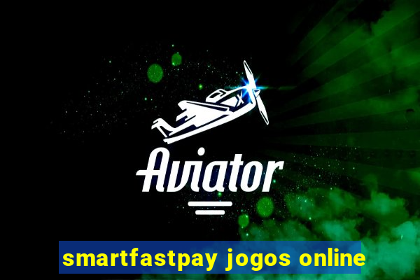 smartfastpay jogos online