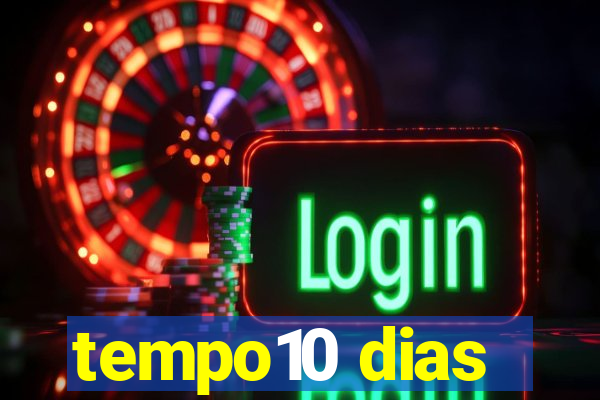 tempo10 dias