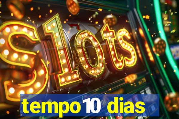 tempo10 dias