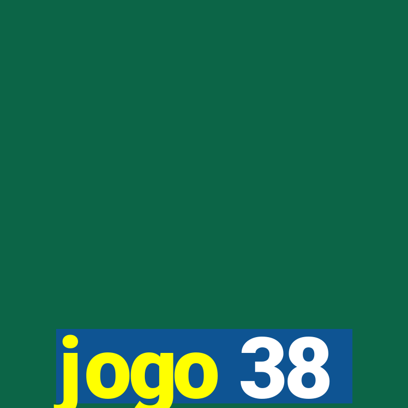 jogo 38