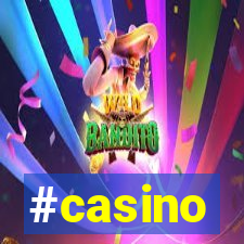 #casino