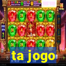 ta jogo