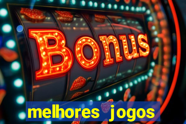 melhores jogos apostar hoje