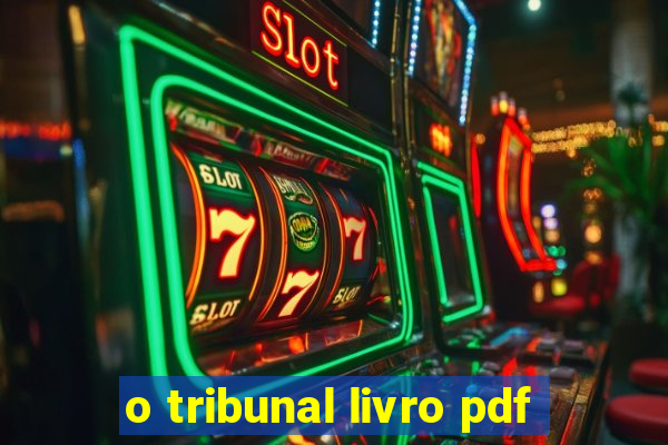 o tribunal livro pdf