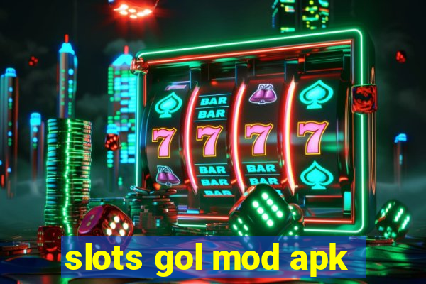 slots gol mod apk