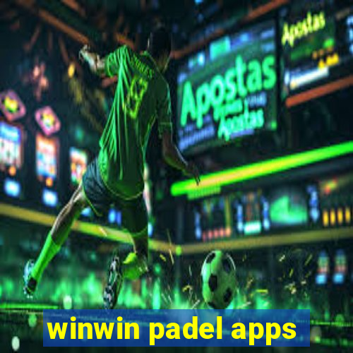 winwin padel apps