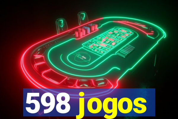 598 jogos