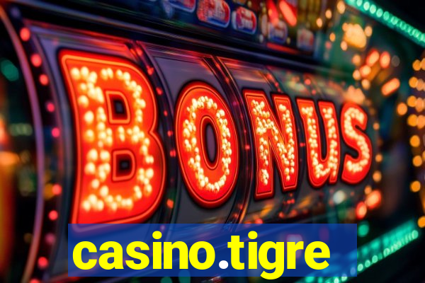 casino.tigre