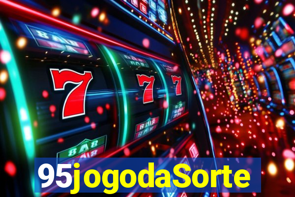 95jogodaSorte