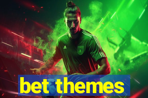 bet themes