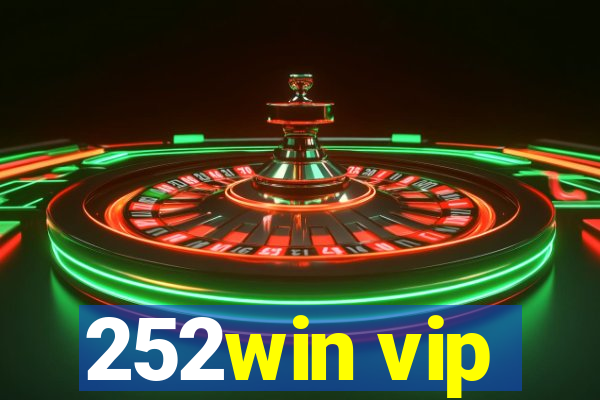 252win vip