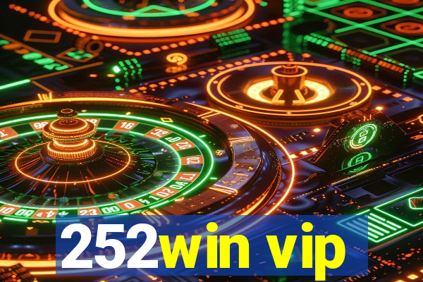 252win vip