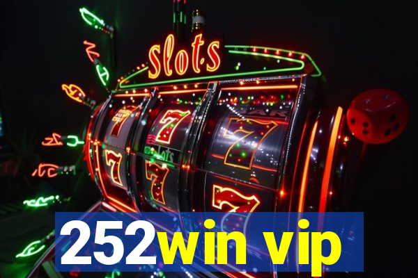 252win vip