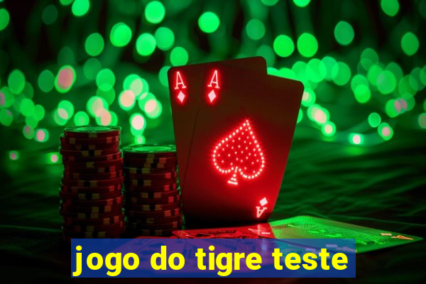 jogo do tigre teste