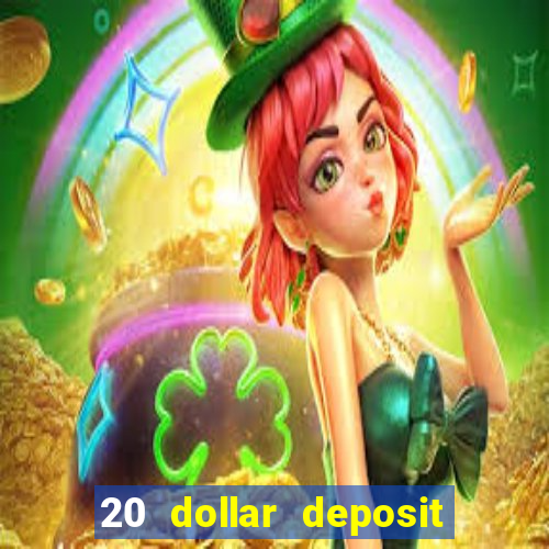 20 dollar deposit casinos for new zealanders