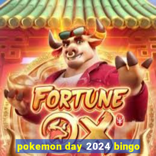 pokemon day 2024 bingo