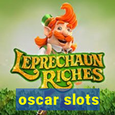 oscar slots