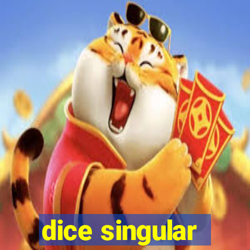 dice singular