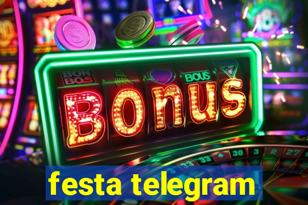 festa telegram